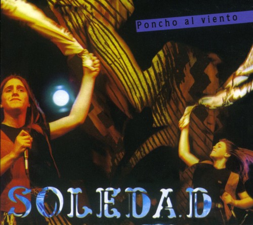 Soledad: Poncho Al Viento - CD