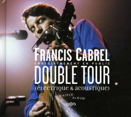 Francis Cabrel: Double Tour  ( CD )