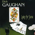 Dick Gaughan: Lucky For Some  ( CD )