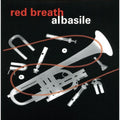 Al Basile: Red Breath  ( CD )