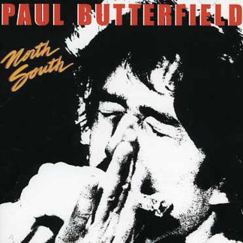Paul Butterfield: North South  ( CD )