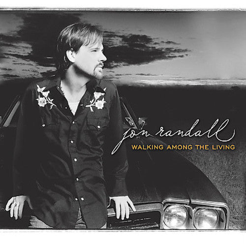 Jon Randall: Walking Among the Living  ( CD )