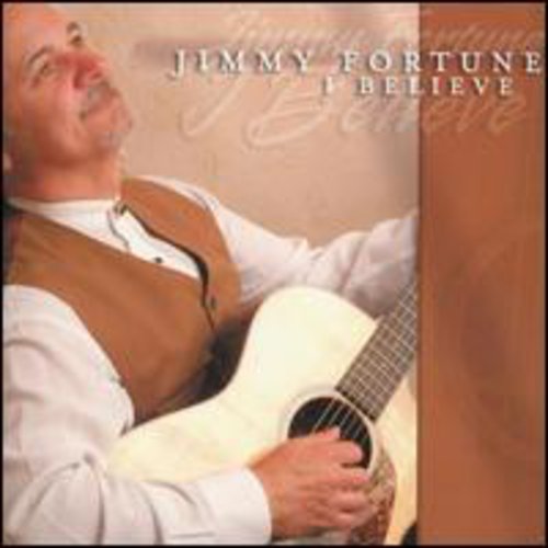 Jimmy Fortune: I Believe  ( CD )