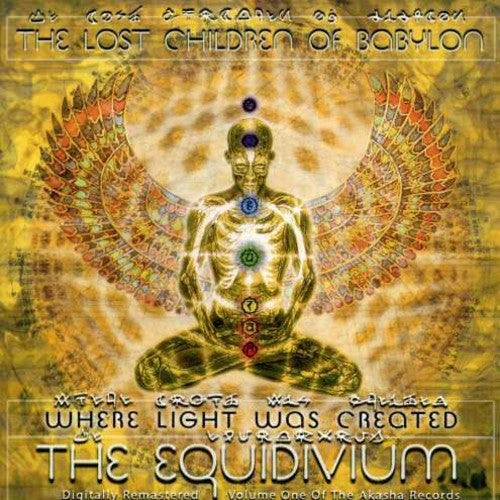 The Lost Children of Babylon: Where Light Was Created: The Equidivium  ( CD )