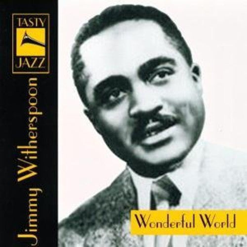 Jimmy Witherspoon: Wonderful World  ( CD )