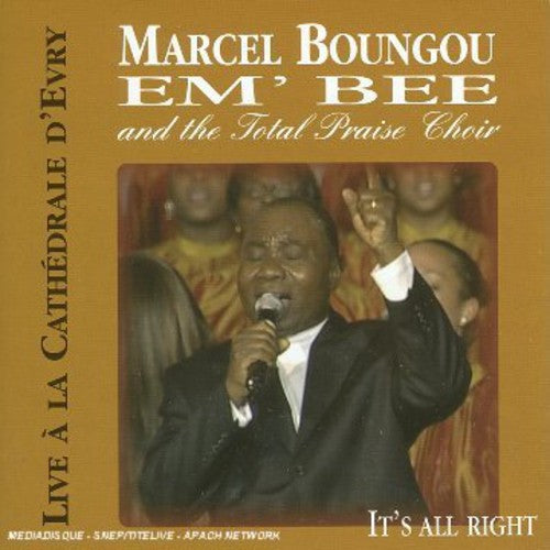Boungou, Marcel & Total Praise Choir: Recorded Live: Cathedrale D'evry 2005  ( CD )
