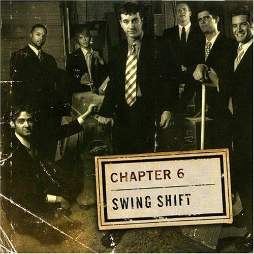 Chapter 6: Swing Shift - CD