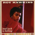 Roy Hawkins: Bad Luck Is Falling: The Modern RPM and Kent Recording, Vol. 2  ( CD )
