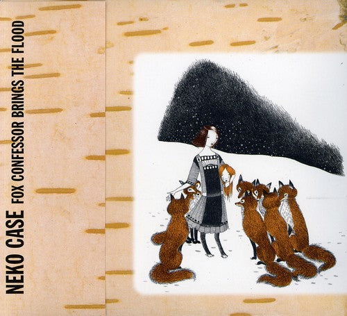 Neko Case: Fox Confessor Brings the Flood  ( CD )