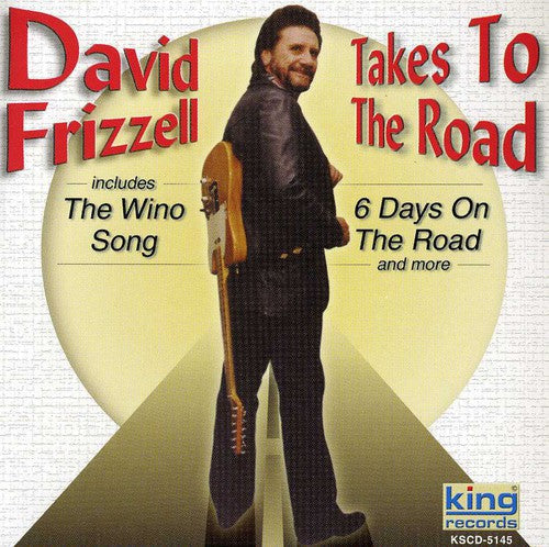 David Frizzell: Takes to the Road  ( CD )