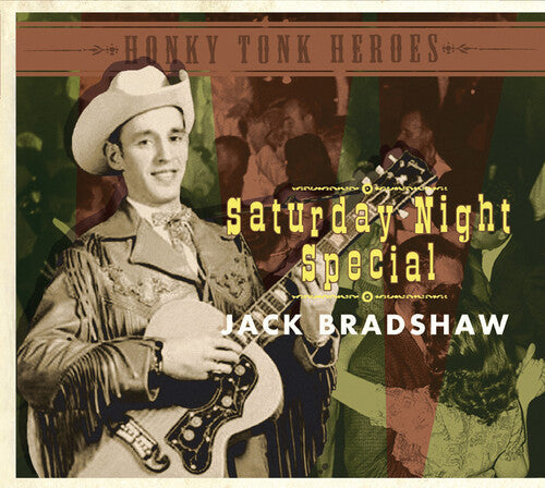 Jack Bradshaw: Saturday Night Special  ( CD )