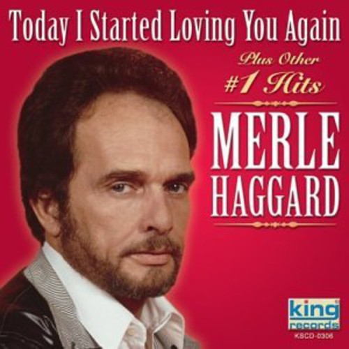Merle Haggard: Today I Started Loving You Again  ( CD )