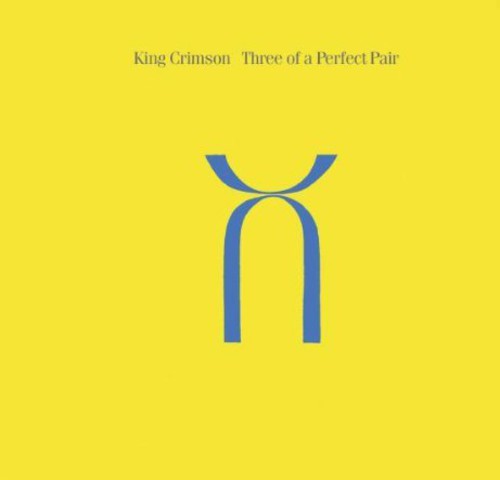 King Crimson: Three of a Perfect Pair - CD