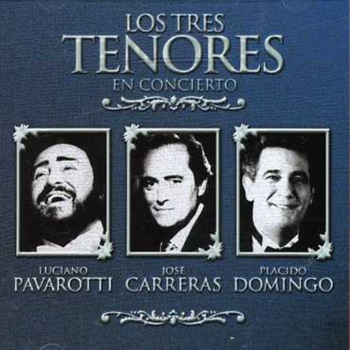 Carreras/Domingo/Pavarotti: Los Tres Tenores en Concierto  ( CD )