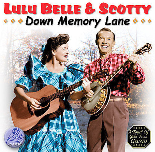 Lulu Belle & Scotty: Down Memory Lane  ( CD )