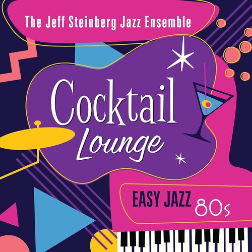 Jeff Steinberg: Cocktail Lounge: Easy Jazz 80s - CD