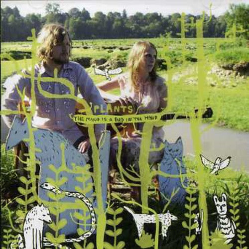 The Plants: The Mind Is A Bird In The Hand  ( CD )