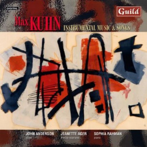 Max Kuhn: Songs & Instrumental Works  ( CD )