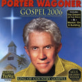 Porter Wagoner: Gospel 2006  ( CD )