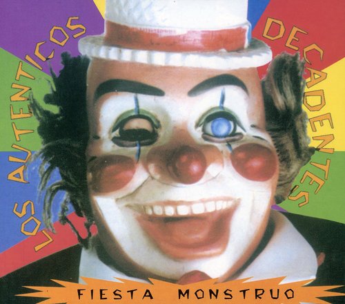 Los Auténticos Decadentes: Fiesta Monstruo - CD