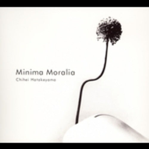 Chihei Hatakeyama: Minima Moralia  ( CD )