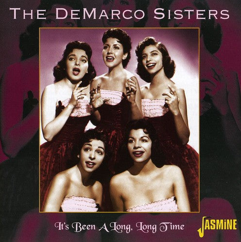 The DeMarco Sisters: It's Been A Long, Long Time - CD