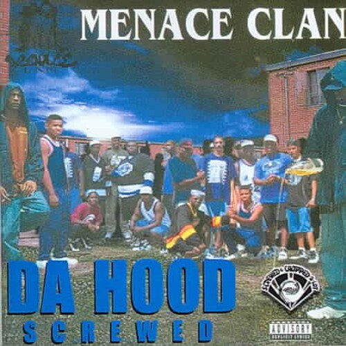 Menace Clan: Da Hood  ( CD )