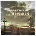Mark Knopfler & Emmylou Harris: All the Roadrunning - CD