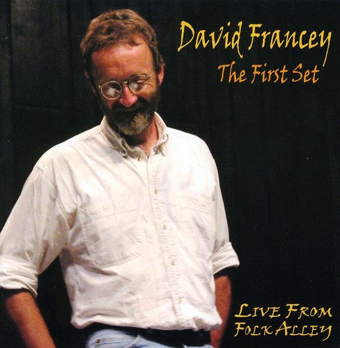David Francey: First Set  ( CD )
