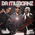 Da Muzicianz: Da Muzicianz - Vinyl