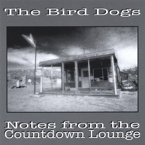 The Bird Dogs: Notes from the Countdown Lounge  ( CD )