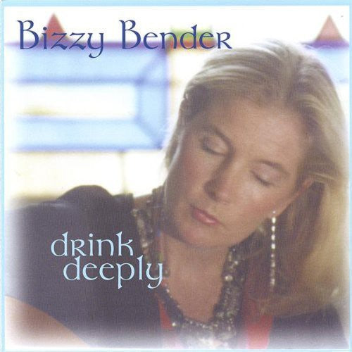 Bizzy Bender: Drink Deeply  ( CD )
