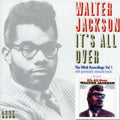 Walter Jackson: It's All Over: The Okey Recordings, Vol. 1 - CD