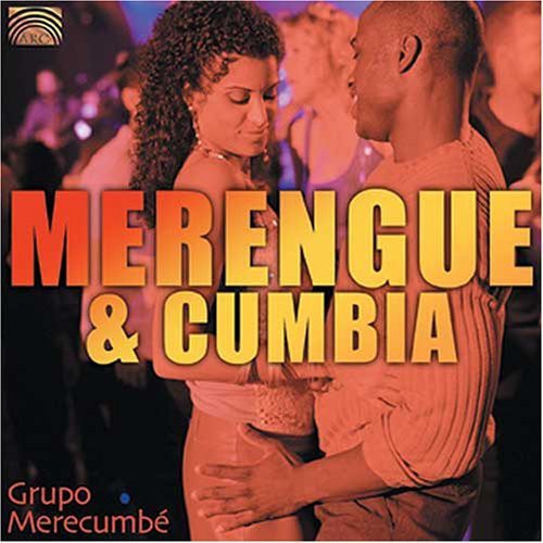 Grupo Merecumbe: Merengue and Cumbia - CD