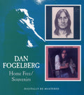 Dan Fogelberg: Home Free / Souvenirs - CD