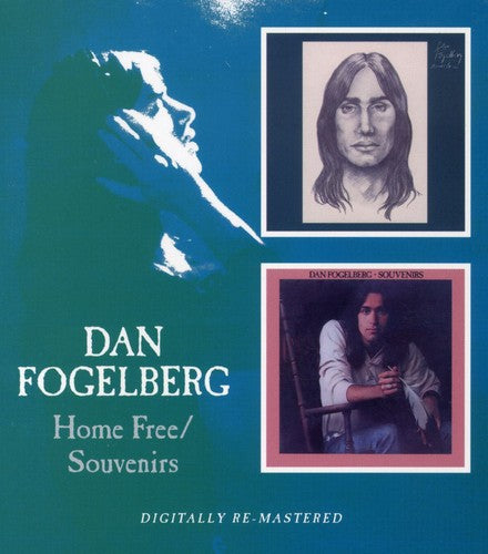 Dan Fogelberg: Home Free / Souvenirs - CD