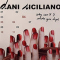 Dani Siciliano: Why Can't I (Make You High) - 7-INCH SINGLE