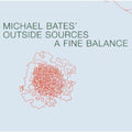 Michael Bates Outside Source: A Fine Balance - CD