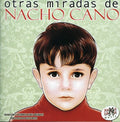 Nacho Cano: Otras Miradas De Nacho Cano - CD