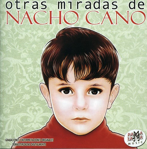 Nacho Cano: Otras Miradas De Nacho Cano - CD