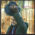 Jim Byrnes: Fresh Horses  ( CD )