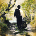Spencer Bohren: Dirt Roads  ( CD )