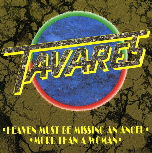 Tavares: Heaven Must Be Missing An Angel - CD