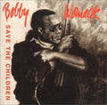 Womack Bobby: Save the Children - CD