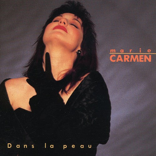 Marie Carmen: Dans la Peau - CD