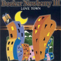 Booker Newberry III: Love Town - CD
