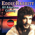 Eddie Rabbitt: All American Country  ( CD )