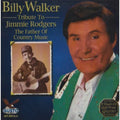 Billy Walker: Tribute to Jimmie Rodgers  ( CD )