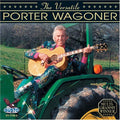 Porter Wagoner: The Versatile  ( CD )