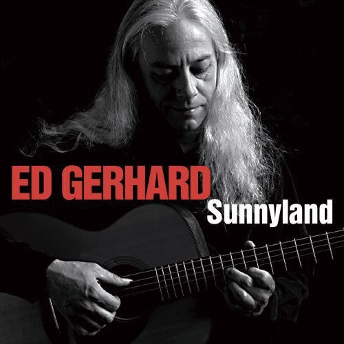 Edward Gerhard: Sunnyland  ( CD )